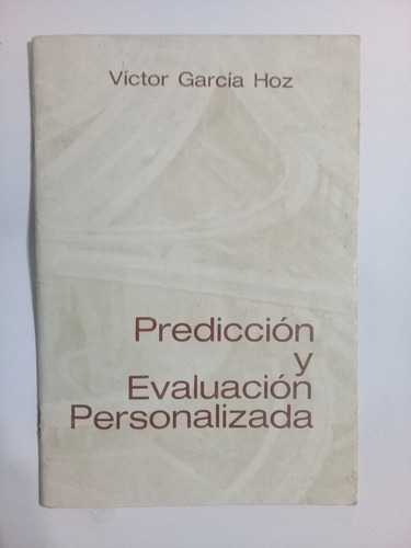 Predicción Y Evaluación Personalizada Víctor Garcia Hoz