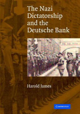 Libro The Nazi Dictatorship And The Deutsche Bank - Harol...