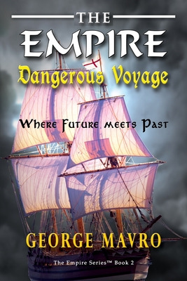 Libro The Empire Dangerous Voyage - Mavro, George