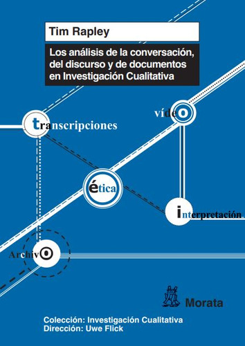 Analisis Conversacion, Discurso Y Docs. Invest. Cualitativa