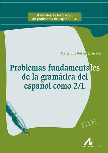 Problemas Fundamentales Gramática Español Como Segunda Len