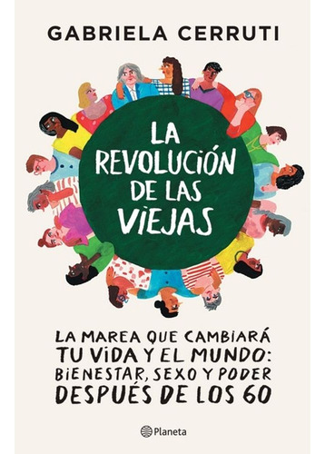 Libro La Revolución De Las Viejas De Gabriela Cerruti