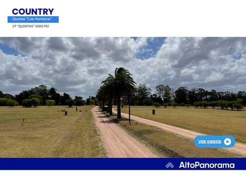 Country Quintas Los Horneros 27 Lotes Con Dimensiones Estilo Quintas (5000 M2 Cada Uno)