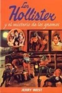 Los Holliester Y El Misterio De Los Gnomos (libro Original)