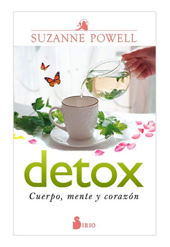 Libro Détox: Cuerpo, Mente Y Corazón