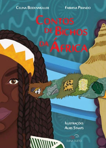 Contos De Bichos Da África, De Prando, Fabiana. Editora Duna Dueto, Capa Mole Em Português