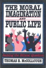 Libro The Moral Imagination And Public Life - Thomas A. B...