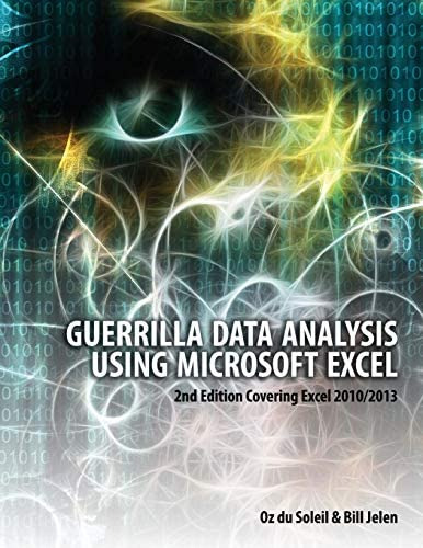 Libro: Guerrilla Data Analysis Using Microsoft Excel: 2nd
