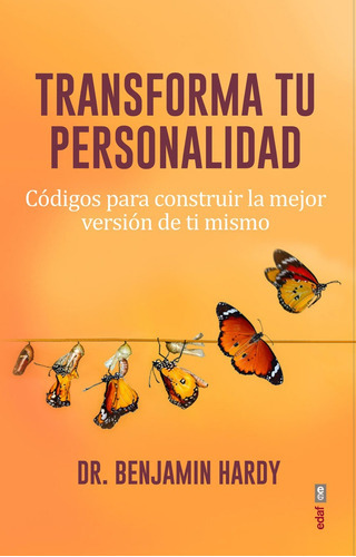 Transforma Tu Personalidad, De Hardy, Benjamin. Editorial Edaf, S.l., Tapa Blanda En Español