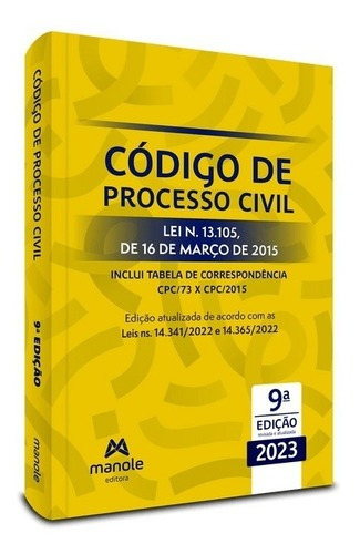 Mini Código de Procedimiento Civil: Ley Nº 13.105, de 16 de marzo de 2015, de Equipe Manole. Editora Manole, tapa blanda, 9ª edición, 2023, en portugués, 2023