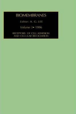 Receptors Of Cell Adhesion And Cellular Recognition: Volu...