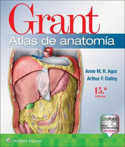 Grant. Atlas De Anatomía 15a Ed. ¡nuevo Y Original!