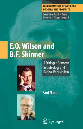 Libro E.o. Wilson And B.f. Skinner - Paul Naour