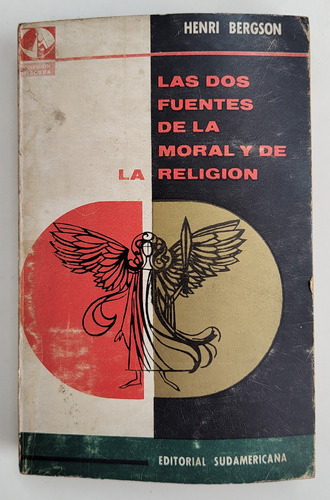 Las Dos Fuentes De La Moral Y De La Religión - Henri Bergson