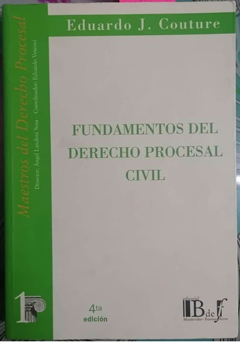 Fundamentos Del Derecho Procesal Civil / Couture