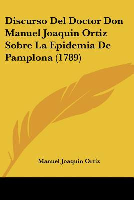 Libro Discurso Del Doctor Don Manuel Joaquin Ortiz Sobre ...
