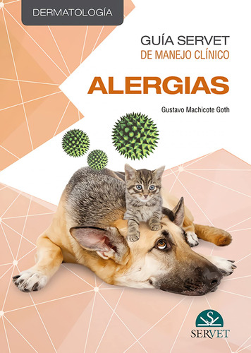 Alergias. Guía Servet De Manejo Clínico: Dermatología