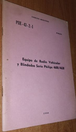 Equipo De Radio Vehicular Y Blindados Serie Philips 4600-463
