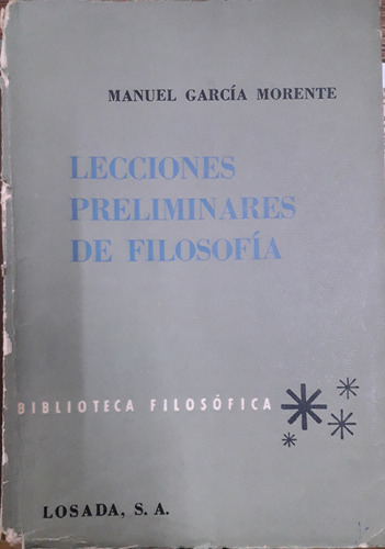 6987 Lecciones Preliminares De Filosofía - García Morente, M