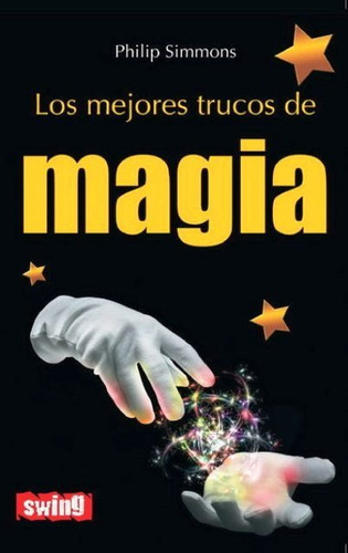 Los Magia Mejores Trucos De, Philip Simmons, Robin Book