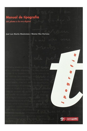 Libro Manual De Tipografía - Martin Montesinos, Jose Luis