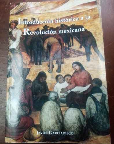 Introduccion Historica Revolución Mexicana