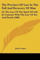 Comprar Libro The Province Of Law In The Fall And Recovery Of Man...