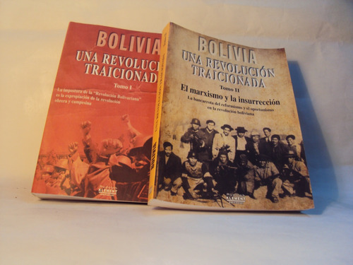 Bolivia Una Revolucion Traicionada 2 Tomos