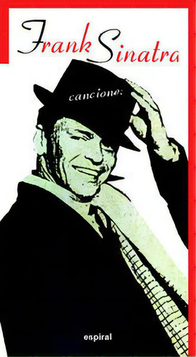 Canciones De Frank Sinatra: Canciones, De Sinatra, Frank., Vol. 1. Editorial Editorial Fundamentos, Tapa Blanda En Español