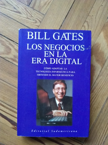 Bill Gates  Los Negocios En La Era Digital