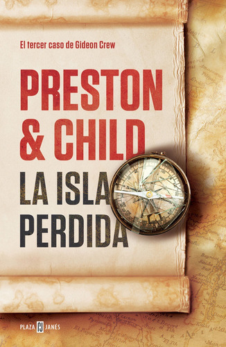 La Isla Perdida (gideon Crew 3), De Preston, Douglas. Editorial Plaza & Janes, Tapa Blanda En Español