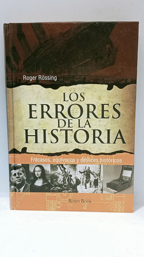 Los Errores De La Historia - Roger Rössing - Robin Book 