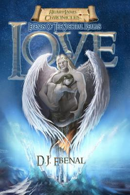 Libro Legends Of The Spectral Realms: Love - Ebenal, D. J.