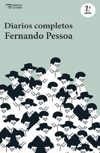 Diarios Completos, Fernando Pessoa, Hermida