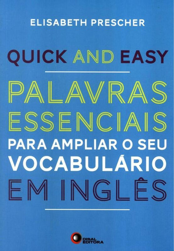 Quick and easy, de Prescher, Elisabeth. Bantim Canato E Guazzelli Editora Ltda, capa mole em português, 2017