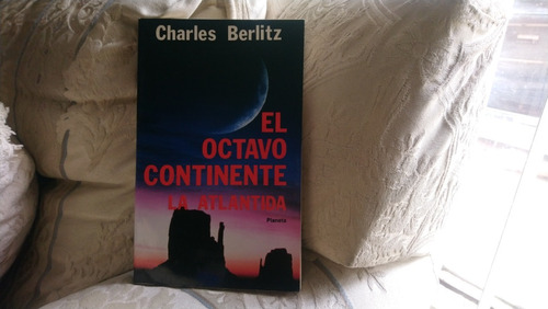 El Octavo Continente. La Atlantida / Charles Berlitz