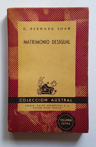 Matrimonio Desigual, Bernard Shaw