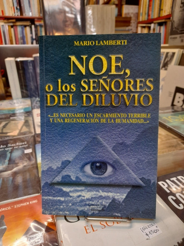 Noe O Los Señores Del Diluvio / Mario Lamberti