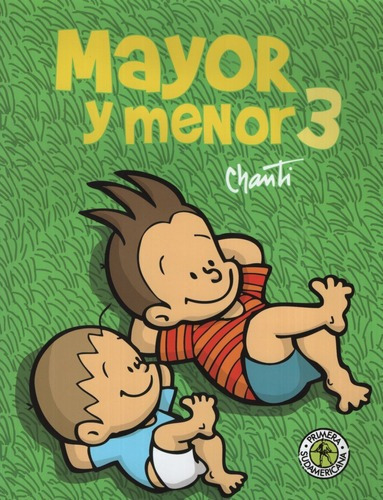 Mayor Y Menor 3, De Chanti. Editorial Sudamericana, Tapa Blanda En Español, 2010