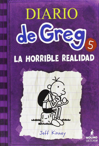 Libro Diario De Greg 5.  La Cruda Realidad