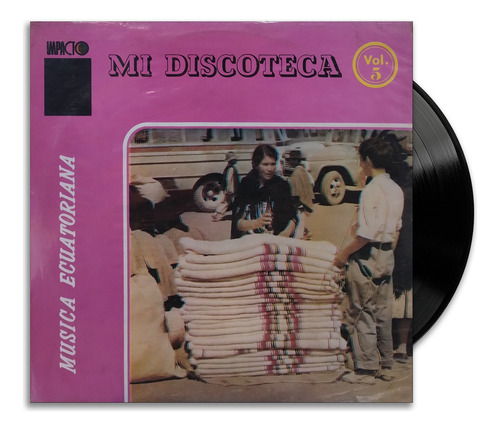 Mi Discoteca Vol. 5 - Musica Ecuatoriana - Lp Vinilo