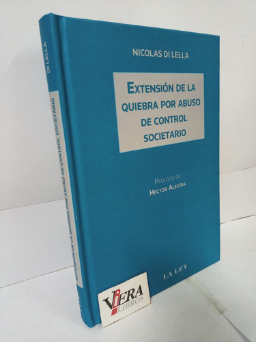 Extension De La Quiebra Por Abuso De Control Soc. / Di Lella