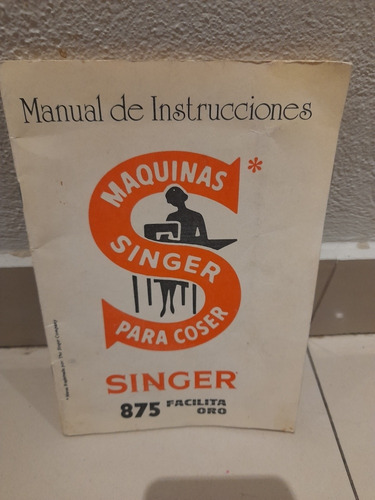 Manual De Instrucciones Maquina Singer Para Coser Antiguo
