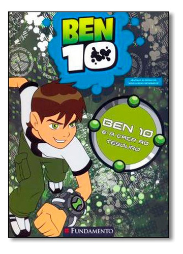 Ben 10 E A Caca Ao Tesouro, De Sharon Antoniazzi. Editora Fundamento Em Português