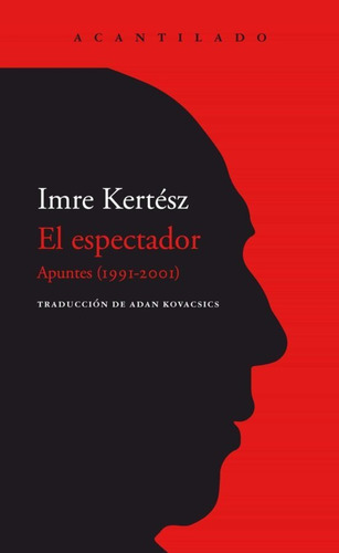 Libro El Espectador - Kertesz Imre