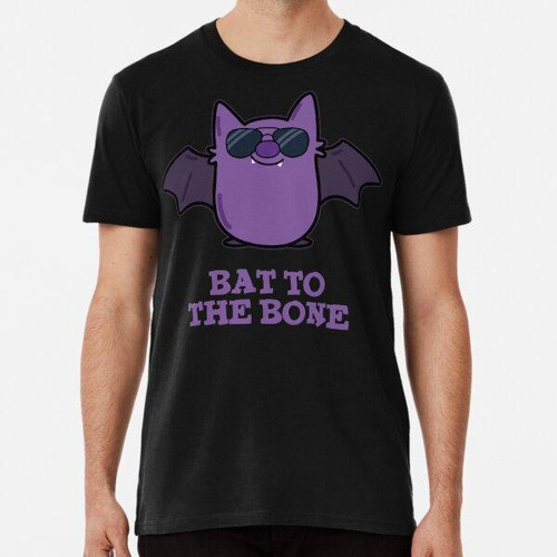 Remera Bat To The Bone Juegos De Palabras Divertidos De Anim