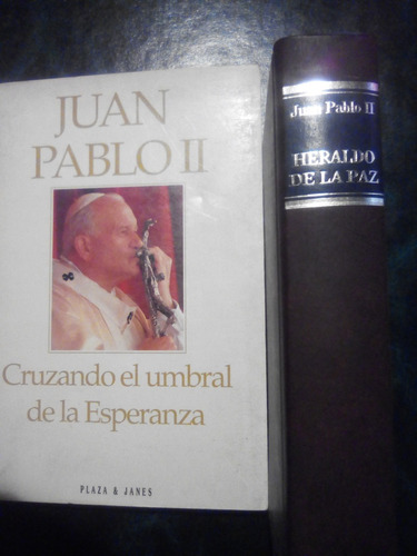 Juan Pablo Ii, Dos Obras.heraldo De La Paz+umbral Esperanza