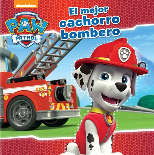 Libro El Mejor Cachorro Bombero.