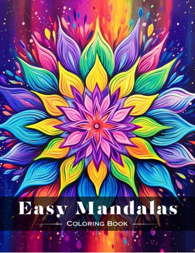 Libro Para Colorear Easy Mandalas: Relájate Y Da Rienda Suel