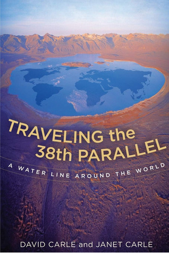 Libro: Traveling The 38th Parallel: A Water Line The